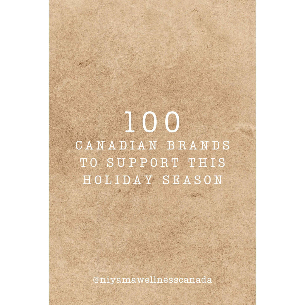 The All-Canadian Holiday Gift Guide 2021 - 100 Canadian brands to support!