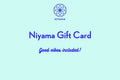 Niyama Gift Card by Niyama Wellness – Gift Cards