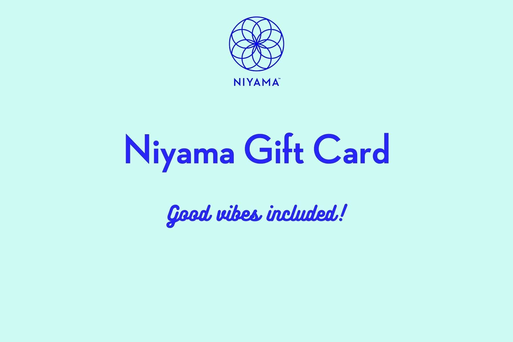 Niyama Gift Card by Niyama Wellness – Gift Cards